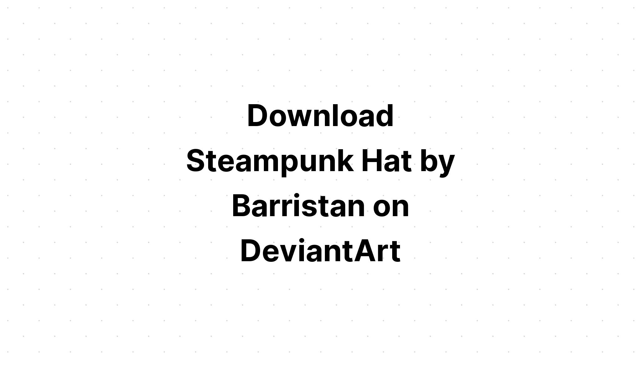 Download Steampunk Top Hat Steampunk Hat Cog SVG File